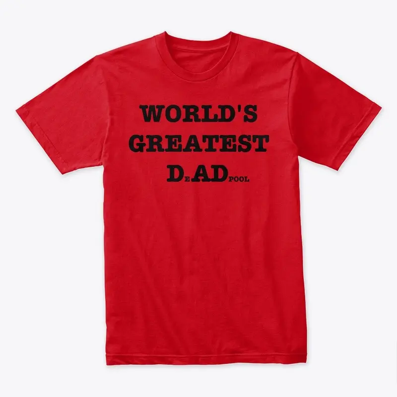 World's Greatest Dadpool